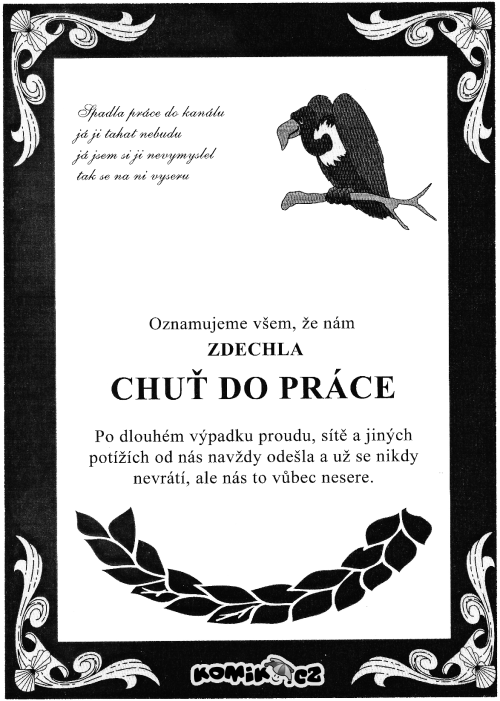 Zdechla nám chuť do práce